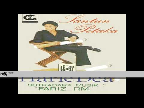 Harie Dea # Santun Petaka