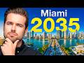 How Miami Will Reinvent Itself By 2035