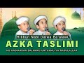 QOSIDAH AZKA TASLIMI HIBBUN NABI DALWA BA ALAWI