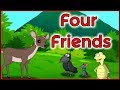 Four Friends | English Cartoon | Panchatantra Moral Stories for Kids | Maha Cartoon TV English