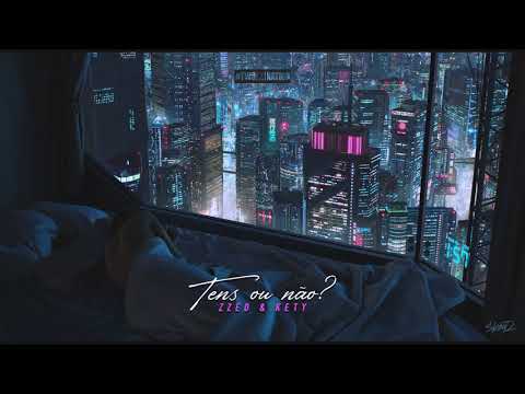 ZZED | "TENS OU NÃO" ft. Kety
