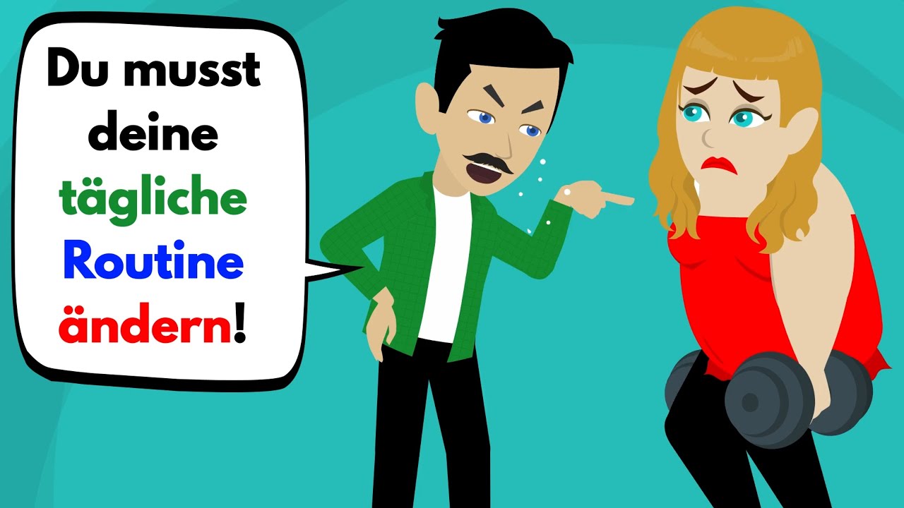 Learn German | You have to change your daily routine 🏋️‍♀️Vocabulary and important verbs