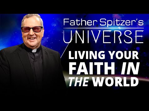 Father Spitzer’s Universe - 2025-08-06 - Answering Viewer Questions