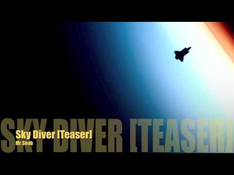 Mr.Snob - Sky Diver [Teaser]
