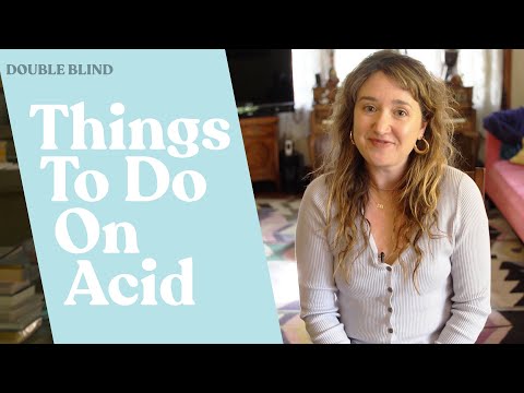 Things To Do On Acid 🧙 | DoubleBlind
