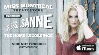 Miss Montreal - Vibe Not Finished 1st Version (Official Audio)