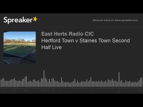 Hertford Town v Staines Town Second Half Live