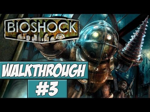 Bioshock - Walkthrough Ep.3 w/Angel - Burn Baby Burn!