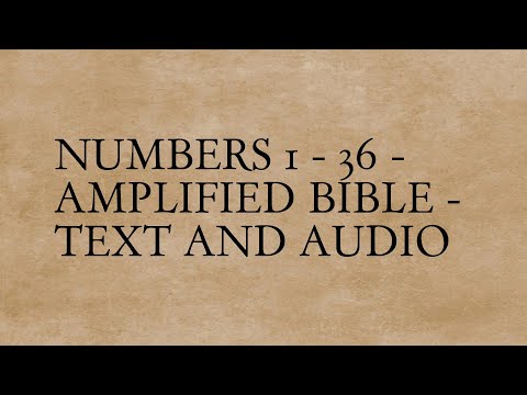 Numbers 1 - 36 - Amplified Bible - Text And Audio