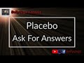 Placebo - Ask For Answers (Karaoke)