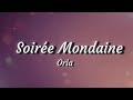 Oria - Soirée mondaine (lyrics)