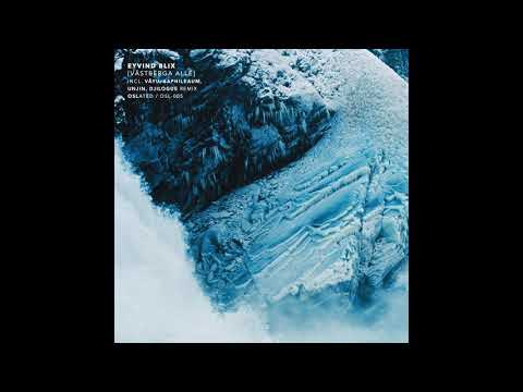 Eyvind Blix - Drivhjulsvägen [OSL005]