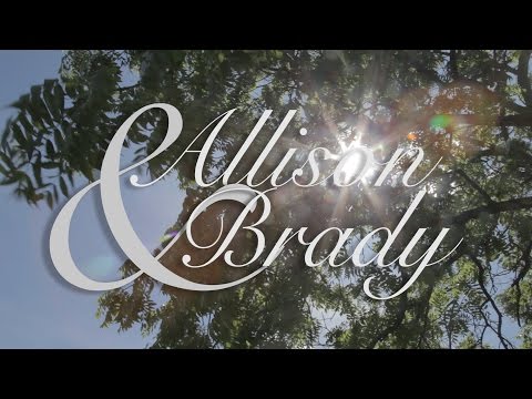 The Wedding of Allison and Brady
