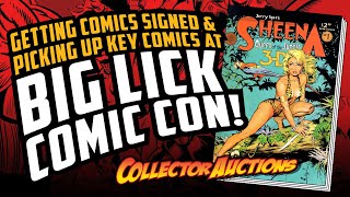Getting Comics Signed & Picking Up Key Comics at Big Lick Comic Con!: Ep. 301