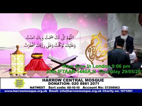 25th Iftaar, Ramadan 1440 A.H Thu 29/05/2019