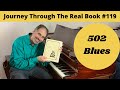 502 Blues: Journey Through The Real Book #119 (Jazz Piano Lesson)
