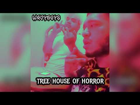 WAVY BOY$ - TREE HOUSE OF HORROR (Full EP)