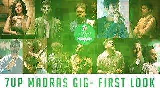 7UP Madras Gig - First Look | D. Imman, Leon James, Santhosh D, Vivek-Mervin, Oorka, Sajith Satya