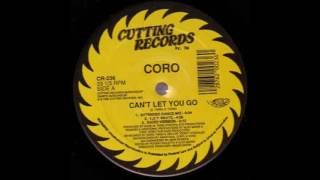 Coro   Can&#39;t Let You Go percapella mix