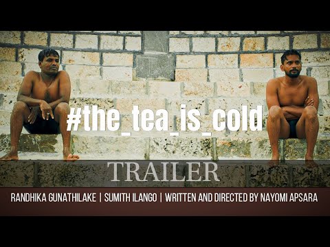 The Tea Is Cold -  Short Film | Official Trailer