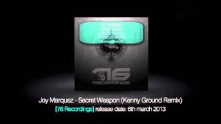 Joy Marquez - Secret Weapon (Kenny Ground Remix)