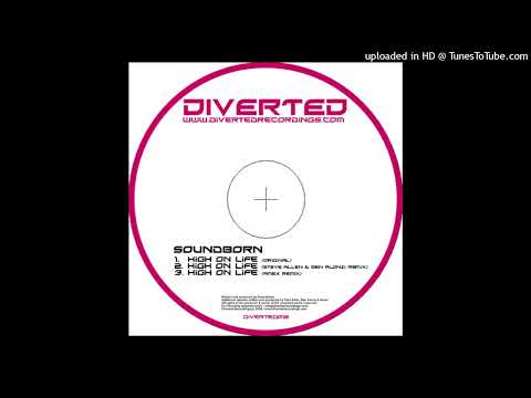 Soundborn - High On Life (Steve Allen & Ben Alonzi Remix)