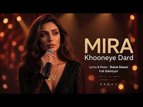 MIRA - Khooneye Dard