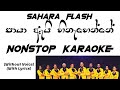 Sahara Flash Nonstop 3 Karaoke Without Voice Paya Ai Hinahenne
