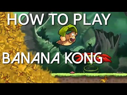 How to Play Banana Kong Gameplay Tutorial - Android/iOS - YouTube