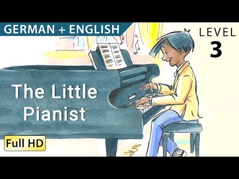 Der kleine Pianist: Bilingual - Learn German with English - Story for Children "BookBox.com"