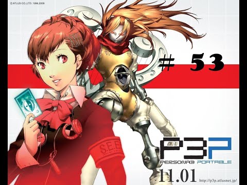 Persona 3 Portable pt 53 The Answer to Life