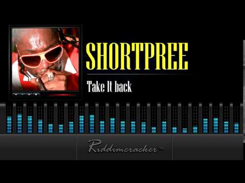 Shortpree - Take It Back [Soca 2014]