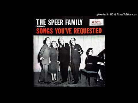 Songs You've Requested LP - The Speer Family (1958) [Complete Album]