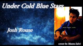 Under Cold Blue Stars (Josh Rouse Cover) - Maura Salvi sings (whit lyrics)