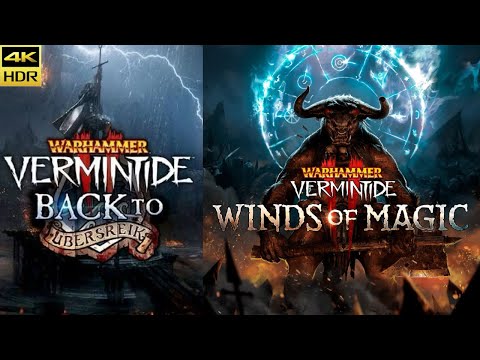 Warhammer Vermintide 2 | Back To Ubersreik & Winds Of Magic DLC Gameplay (4K60 HDR No Commentary)