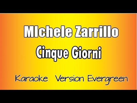 Michele Zarrillo -  cinque giorni (versione Karaoke Academy Italia)