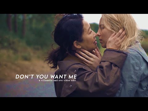 Villanelle & Eve || Don't You Want Me