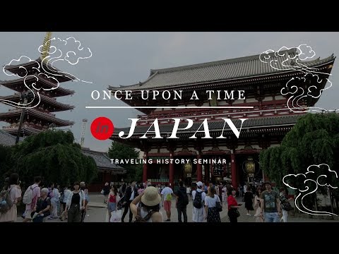 Once Upon a Time in Japan: Traveling History Seminar in Japanese History