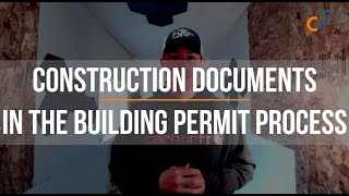 Construction Documents in the Building Permit Process