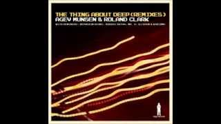 Agev Munsen & Roland Clark - The Thing About Deep (Remixes) (DJ Spen Remix)