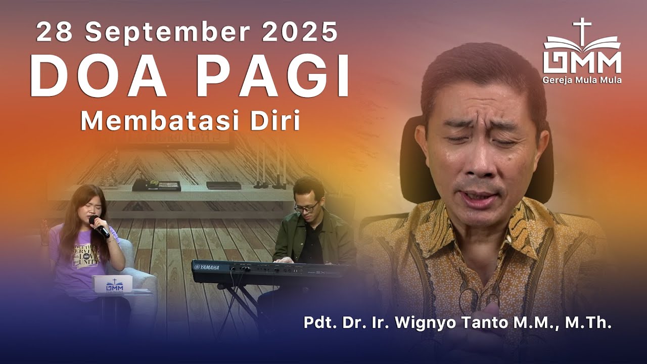 DOA PAGI | Membatasi Diri – 28 September 2025 | Ps. Wignyo Tanto