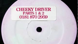 Cheeky Driver - Cheeky Driver Part 2 [HQ] (2/2)
