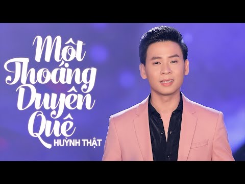 Một thoáng duyên quê - Huỳnh Thật