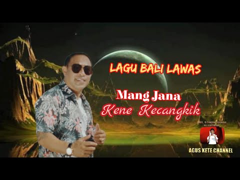 Lagu bali lawas - Kene kecangkik - Mang jana. ( klip bali official )