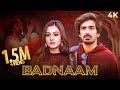 Badnaam ( बदनाम ) Hindi 4K Full Movie |  कहानी LOVE, LUST और DHOKE की | Mohit Sehgal, Priyal