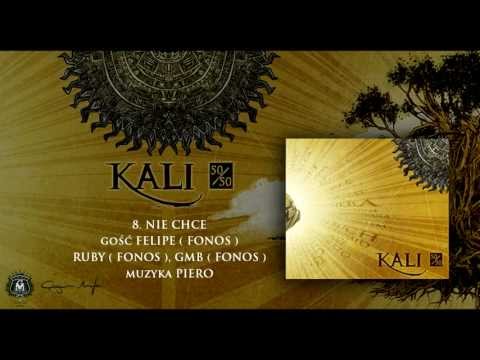 08. Kali ft. Felipe, Ruby, GMB - Nie chcę (prod. Piero)