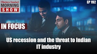 Can US recession slam the brakes on Indian IT sector’s dream run?
