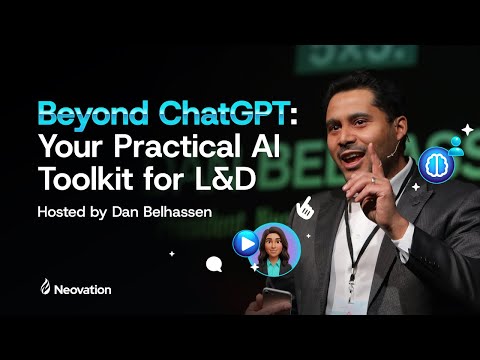 Beyond ChatGPT: Your Practical AI Toolkit for L&D | Neovation