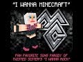 I Wanna Minecraft - Anthony Vincent Ten Second ...