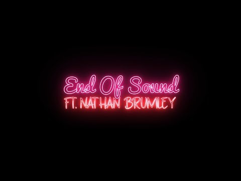 JØASE - End Of Sound (Ft. Nathan Brumley) [OFFICIAL LYRIC VIDEO]